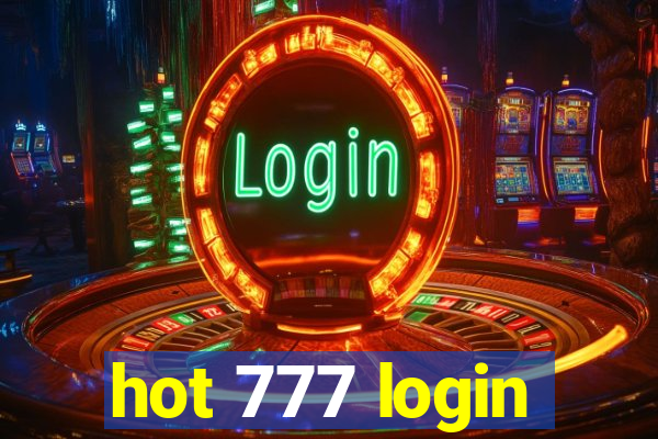 hot 777 login